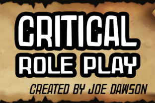 Critical Role Play: A Font for Fantasy and Adventure