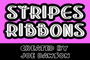 Stripes and Ribbons: A Romantic Sans Serif Font for Crafters and Designers