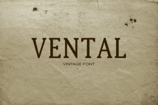 Vental: The Serif Font That Elevates Every Campaign